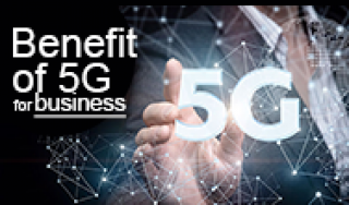 What is Benefit of 5G for business?